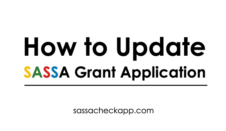 How to Update SASSA Grant Application