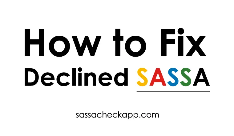 how to fix sassa declined