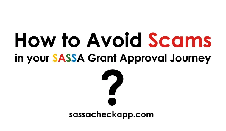 How to Avoid Scams in Your SASSA Grant Journey