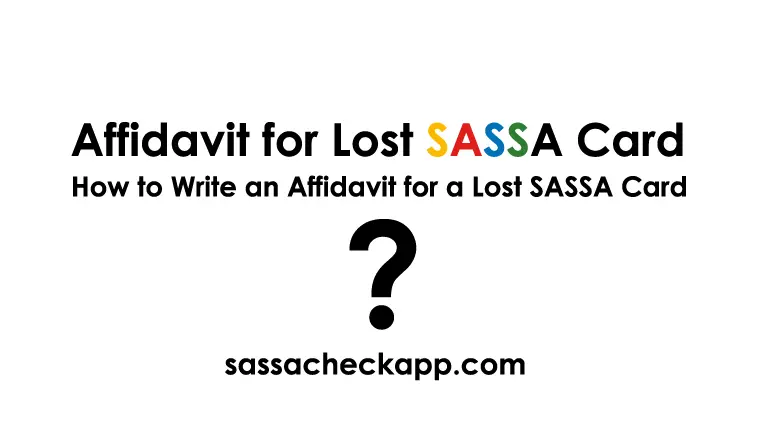 How to Write Affidavit for Lost SASSA Card