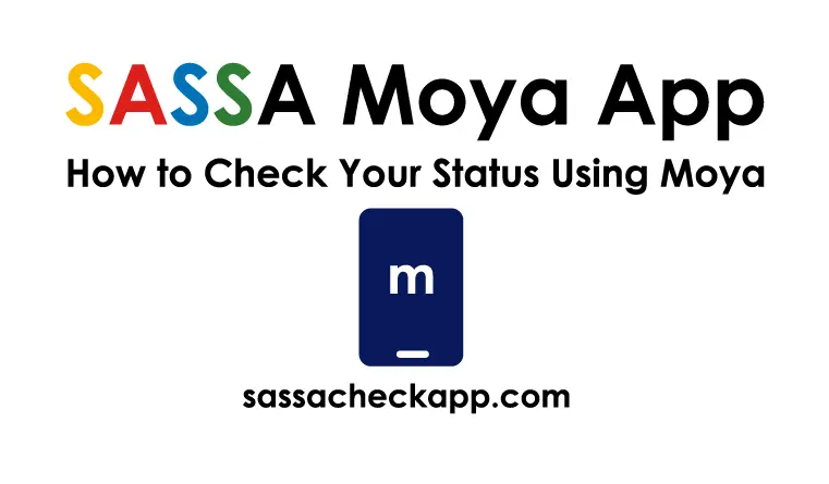 SASSA Moya App | How to check SASSA Status Using Moya App