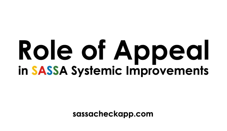 Role of Appeal in SASSA Systemic Improvements