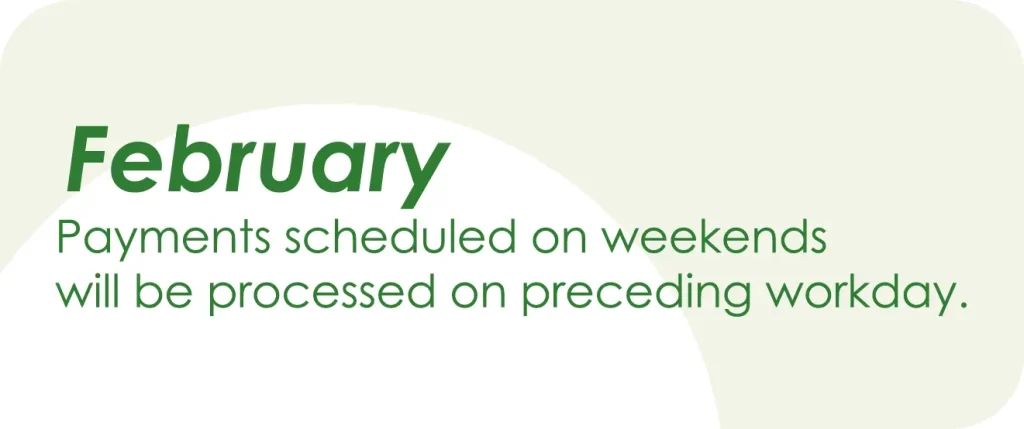 february weekend payments will be processed on next working days