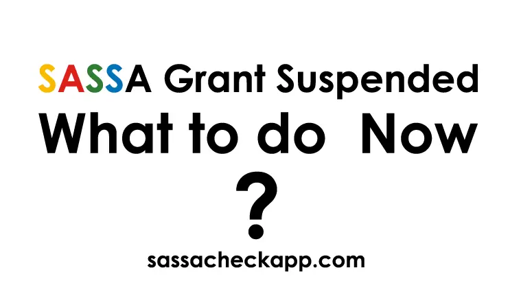 What to do if Your SASSA SRD Grant is Suspended