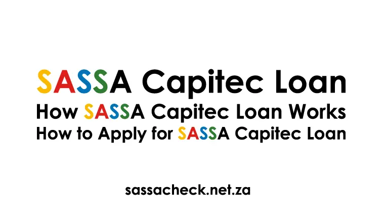 SASSA Capitec Loan Complete Guide
