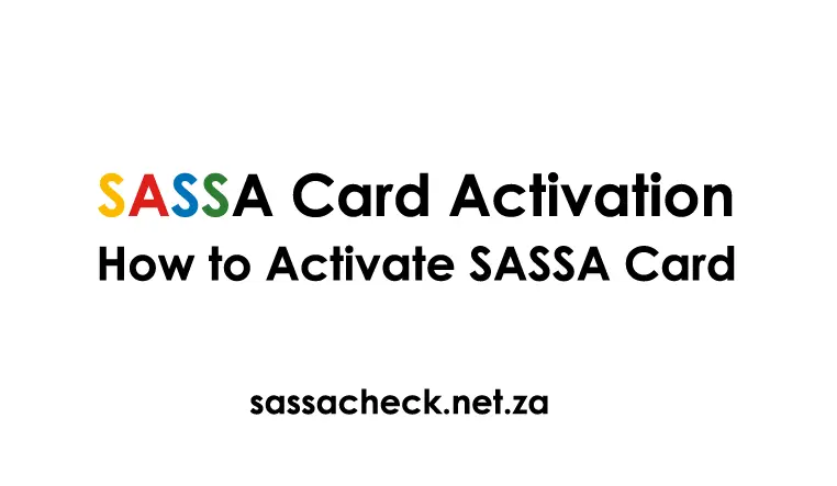 SASSA Card Activation | How to Activate New SASSA Card