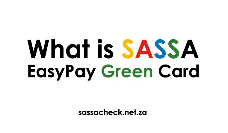 What is SASSA EasyPay Green Card