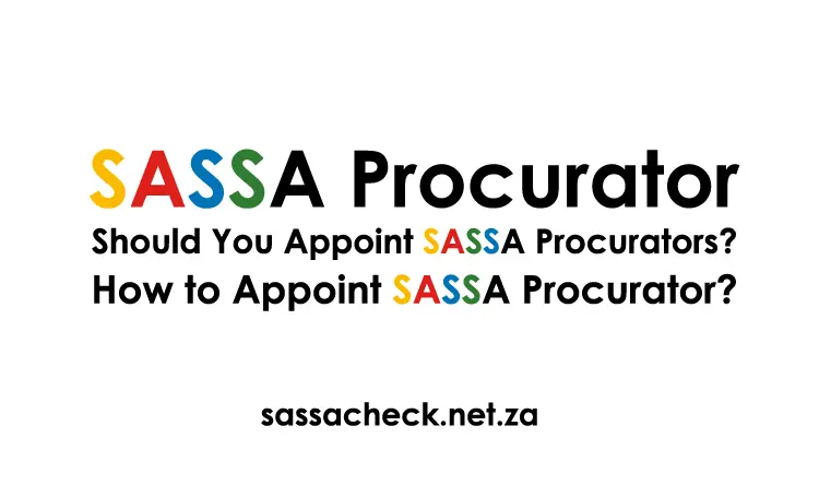 How to Appoint a SASSA Procurator